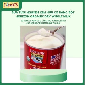 Sữa tươi nguyên kem hữu cơ dạng bột Horizon Organic Dry Whole Milk (870 gr) - Mỹ